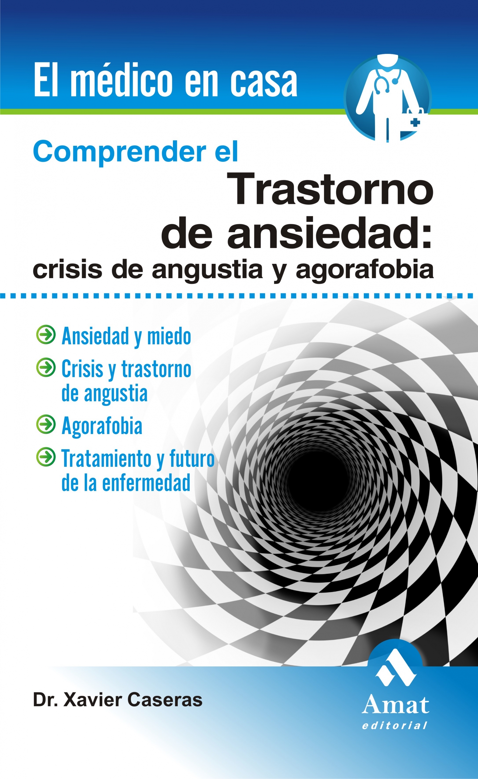 Comprender el trastorno de ansiedad: crisis de angustia y agorafobia | Xavier Caseras